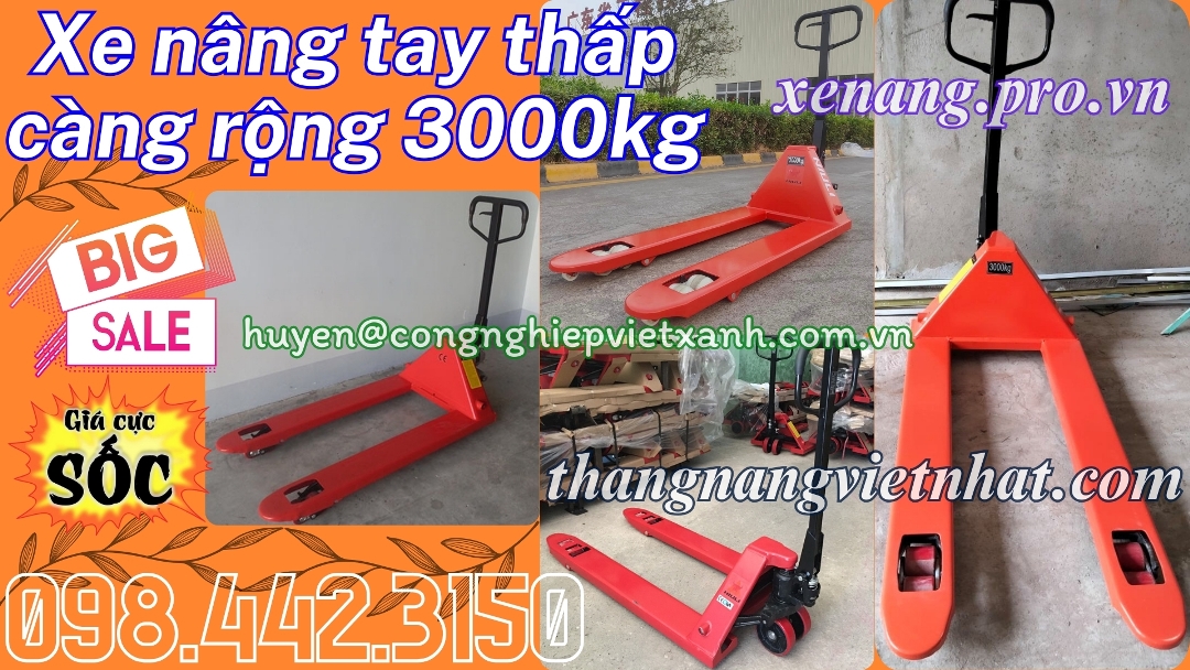 Xe nâng tay thấp càng rộng 3000kg