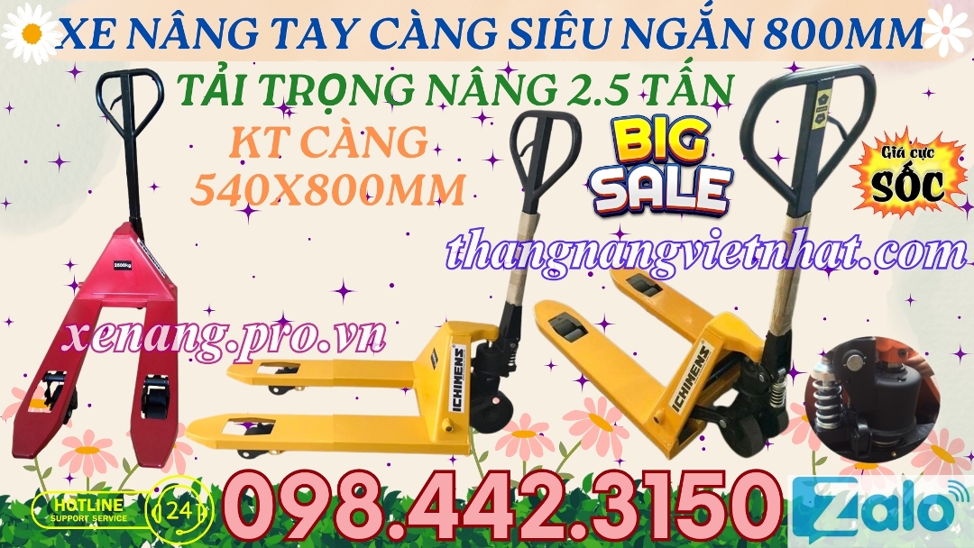 Xe nâng tay càng siêu ngắn 800mm 2.5 tấn ICHIMENS