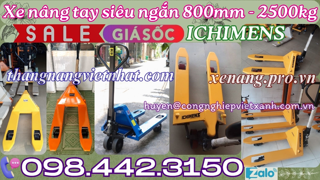 Xe nâng tay siêu ngắn 800mm 2500kg ICHIMENS