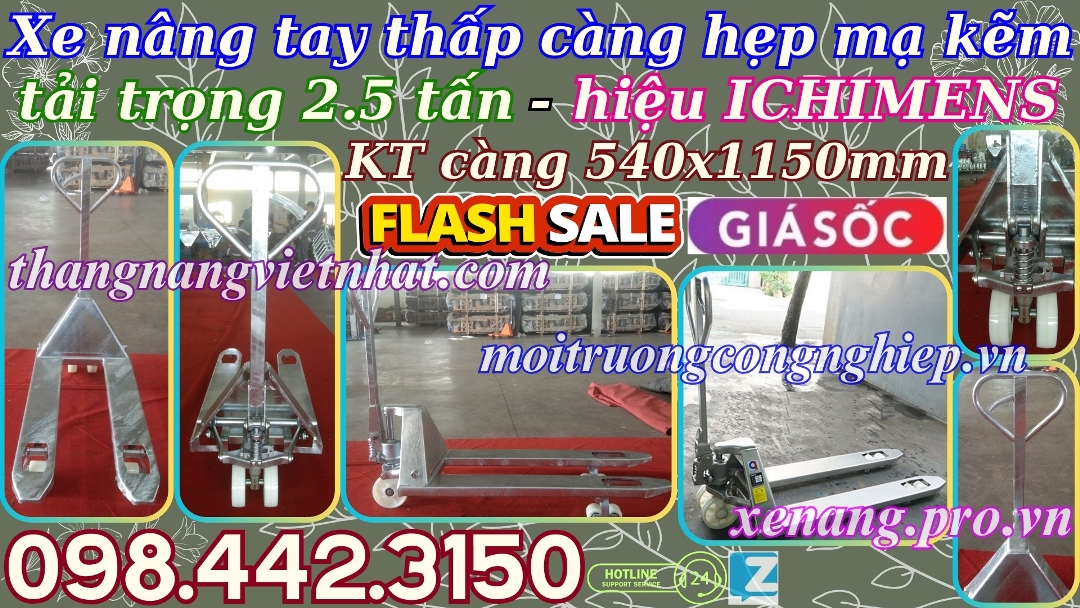 Xe nâng tay thấp mạ kẽm càng hẹp 2.5 tấn ICHIMENS